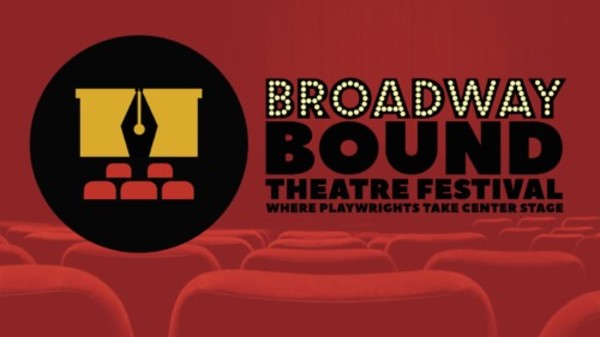 Broadway Bound Theatre Festival