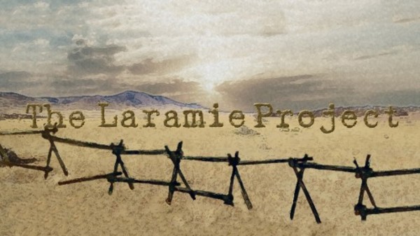 Acclaimed, Profoundly Moving Play "The Laramie Project"