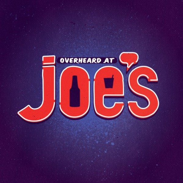"Overheard at Joe's": Immersive Interactive Fun