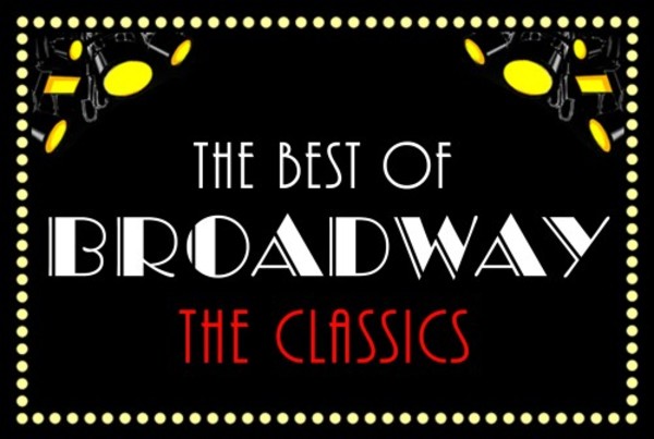 "The Best Of Broadway: The Classics"