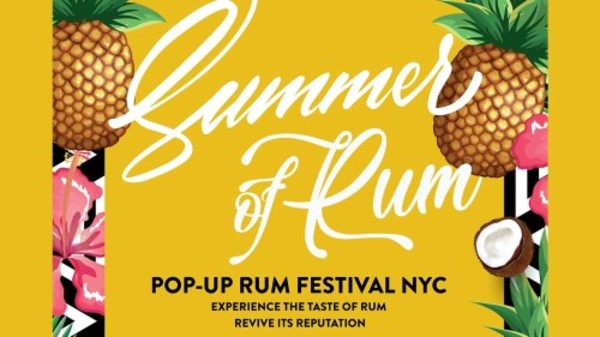 Summer of Rum: Pop-Up Rum Fest NYC