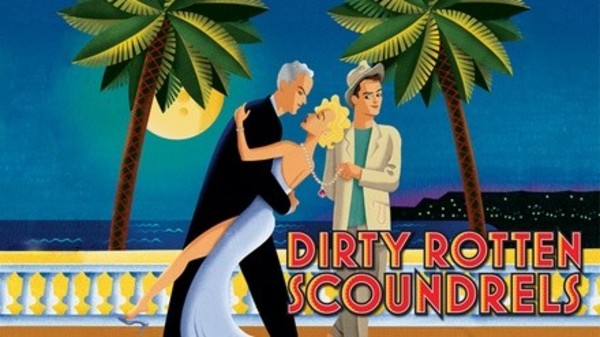 "Dirty Rotten Scoundrels"