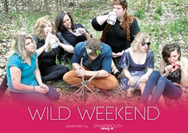 "Wild Weekend": A New Comedy