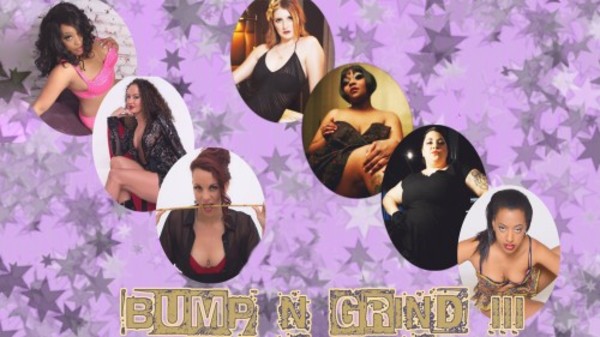 "Bump n' Grind III": A Hip-Hop Burlesque Experience