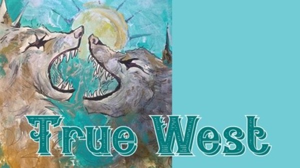 "True West"