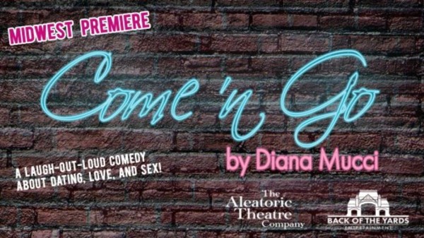 "Come 'n Go" -- A Midwest Premiere