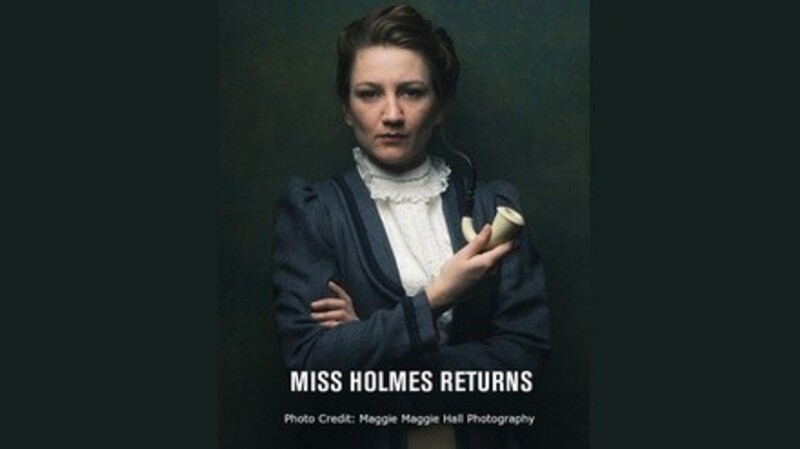"Miss Holmes Returns"