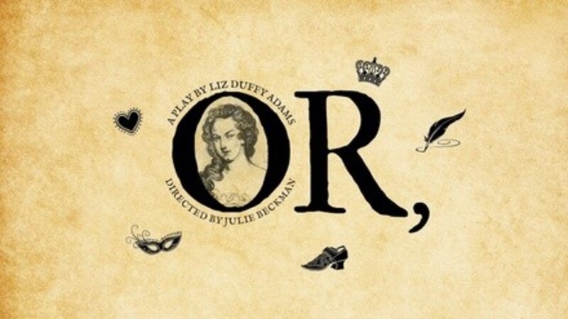 Theatre22 Presents "OR,"